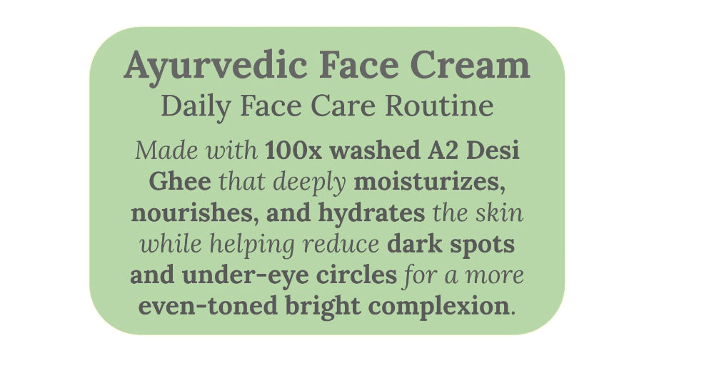 Face Cream - 100x washed A2 Ghee